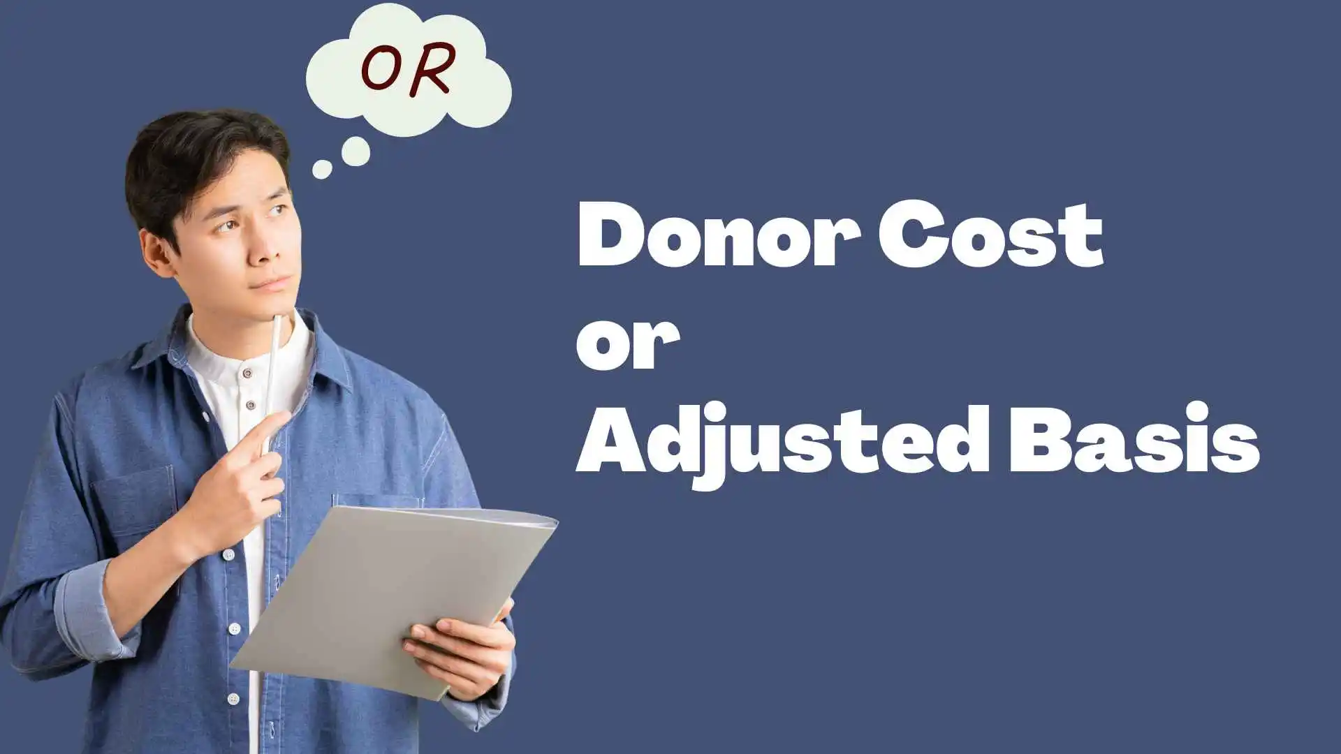 Donor Cost or Adjusted Basis