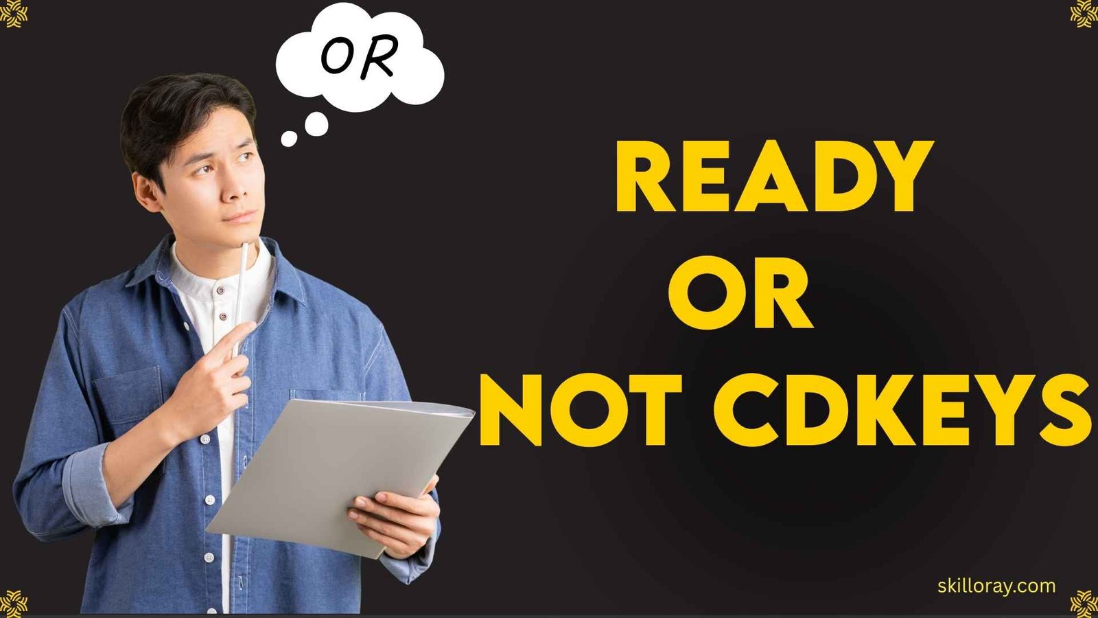 Ready or Not CDKeys