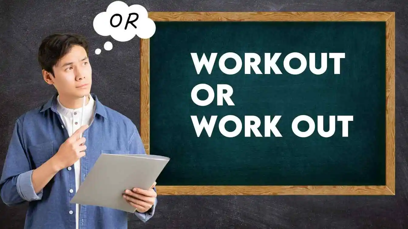 Workout or Work Out