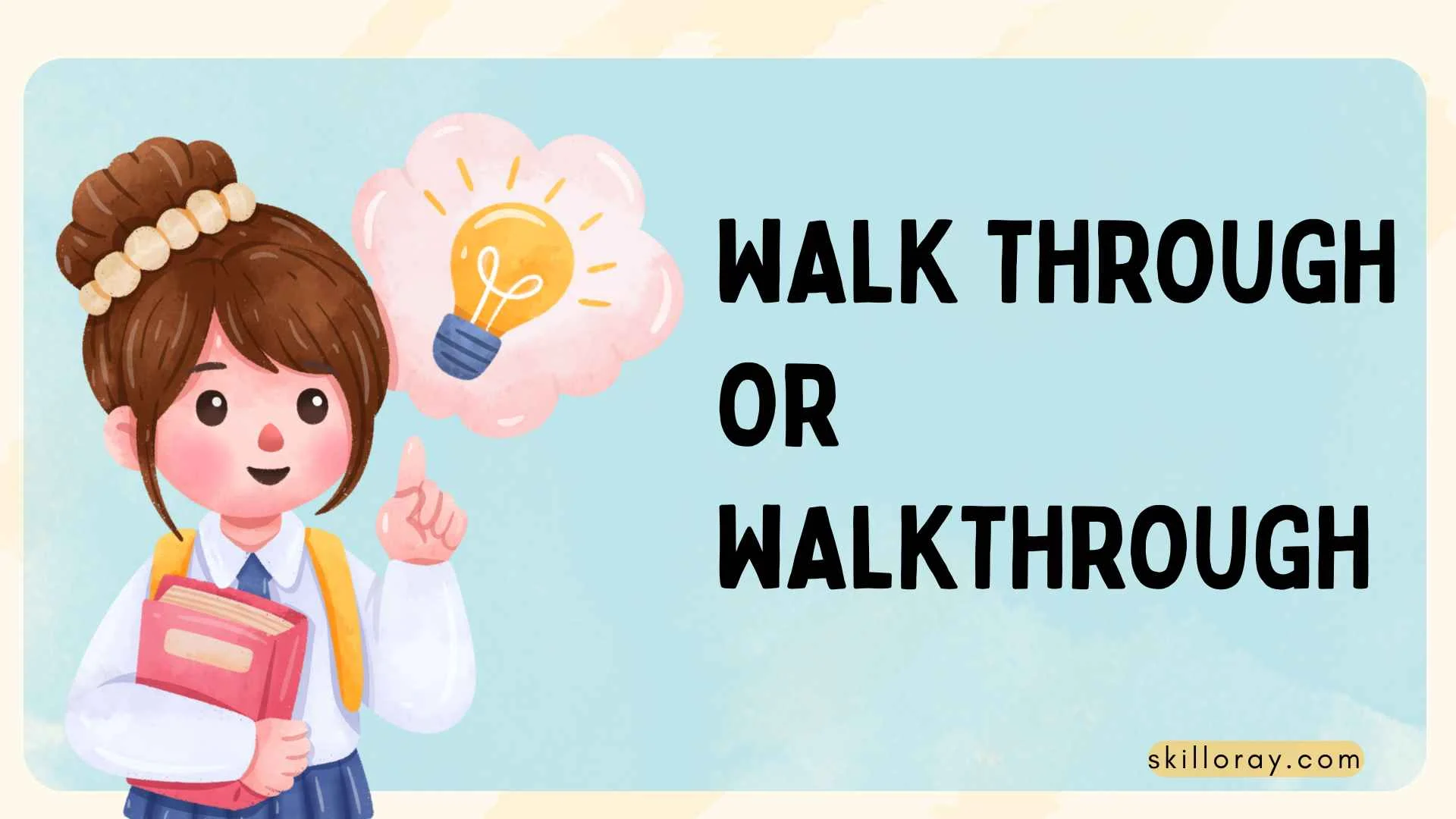 Walk Through or Walkthrough