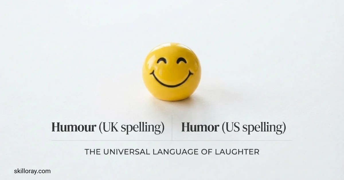 Humour or Humor